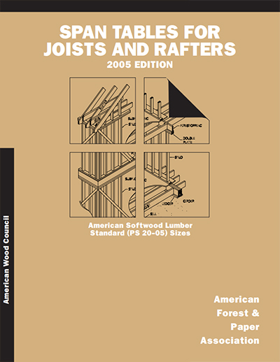 2005 Span Tables For Joists And Rafters