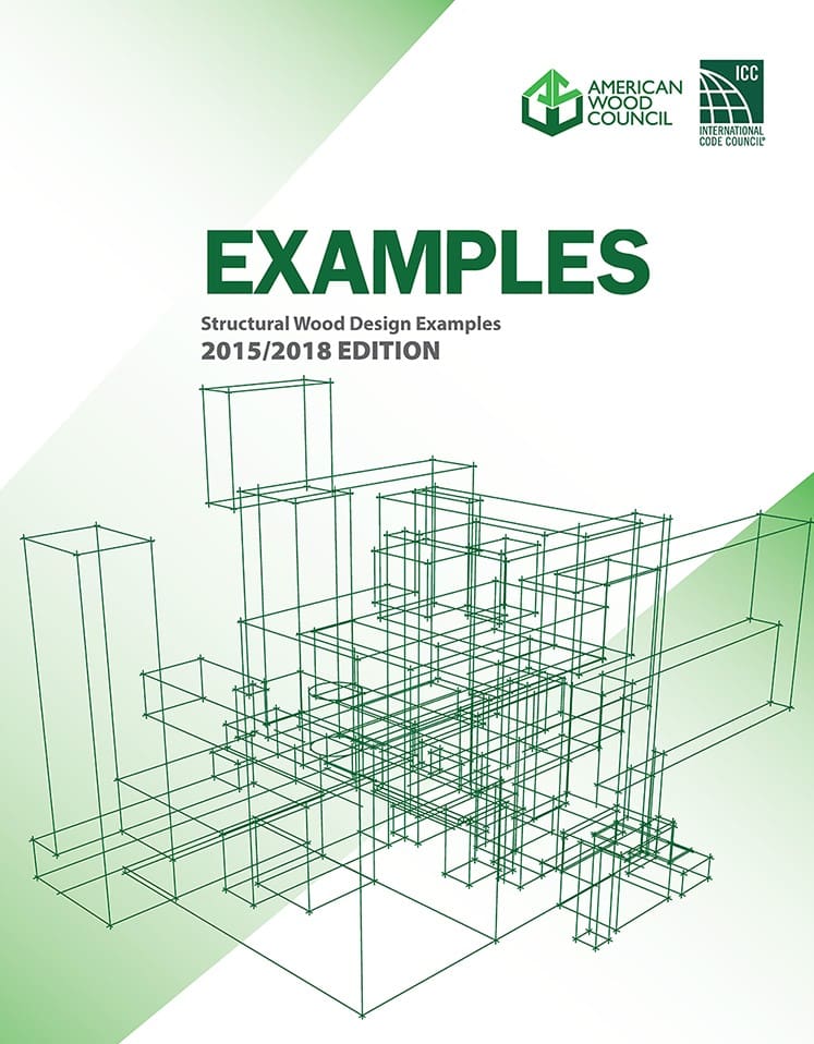 2015/2018 Structural Wood Design Examples - American Wood Council